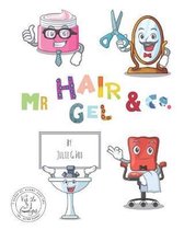MR Hair Gel & Co.
