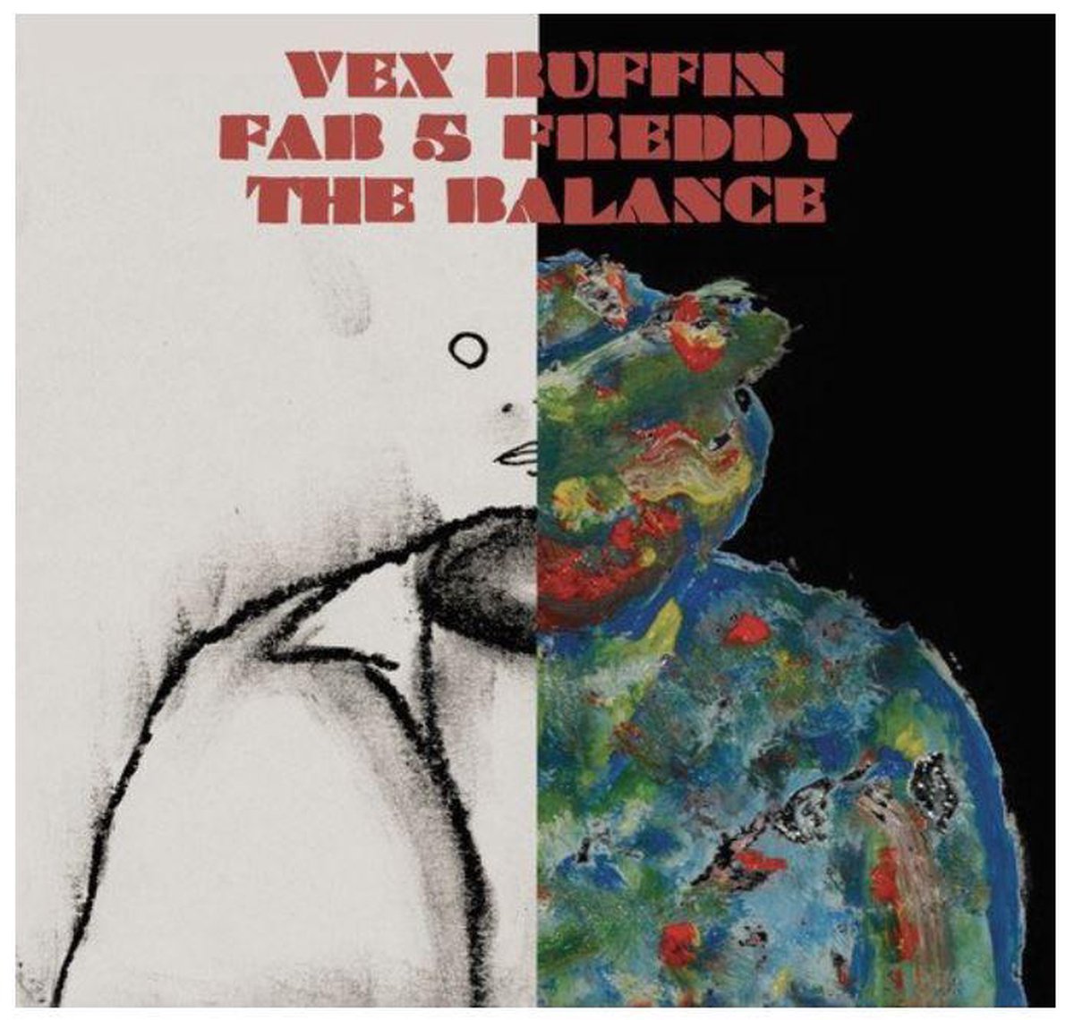 Vex Ruffin Feat. Fab 5 Freddy - The Balance (12" Vinyl Single)