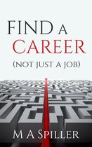 Find a Career (Not Just a Job)