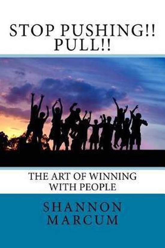 Stop Pushing!! Pull!!, Shannon Marcum 9781720305958 Boeken