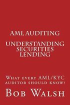 AML Auditing- AML Auditing - Understanding Securities Lending