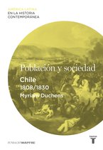 Población y sociedad. Chile (1808-1830)
