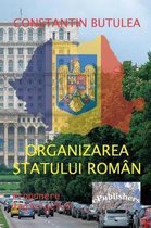 Organizarea Statului Roman