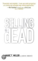 Selling Is Dead