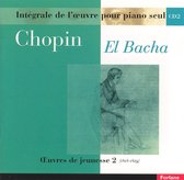 Chopin: Oeuvres de jeunesse, Vol. 2 (1828-1829)
