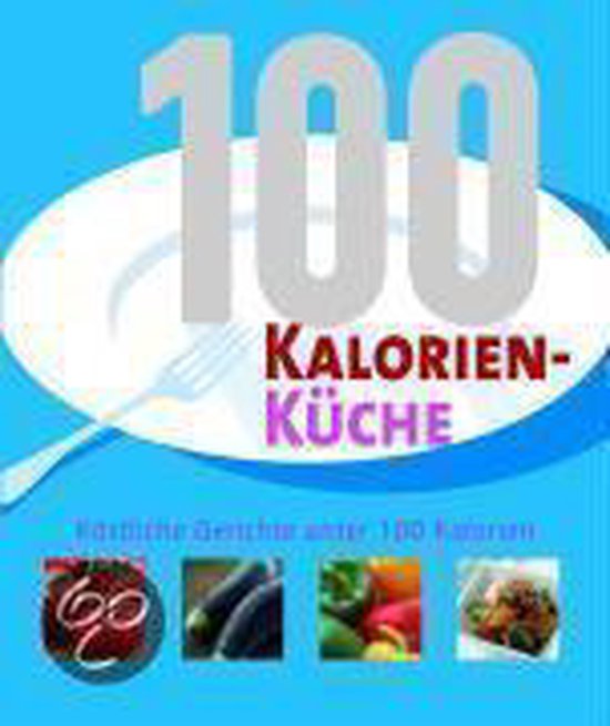 100-Kalorien-Küche | Mike Cooper - cover