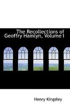 The Recollections of Geoffry Hamlyn, Volume I