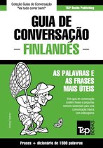 Guia de Conversação Português-Finlandês e dicionário conciso 1500 palavras