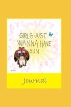 Girls Just Wanna Have Sun Journal