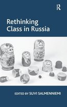 Rethinking Class In Russia