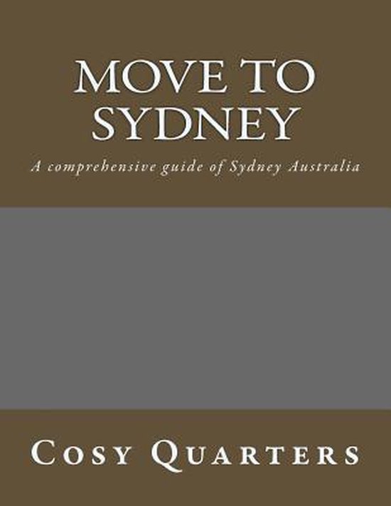 Move to Sydney | 9781492956525 | Mr Cosy Quarters Cq | Boeken | bol.com