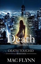 Death Embraced