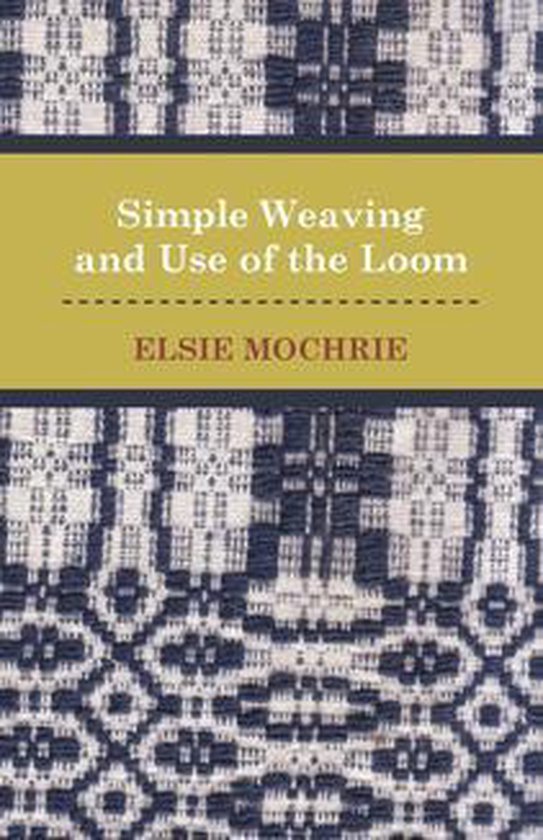 Simple Weaving and Use of the Loom - cover