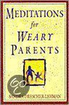 Meditations for Weary Parents