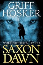 Wolf Brethren 1 - Saxon Dawn