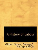 A History of Labour