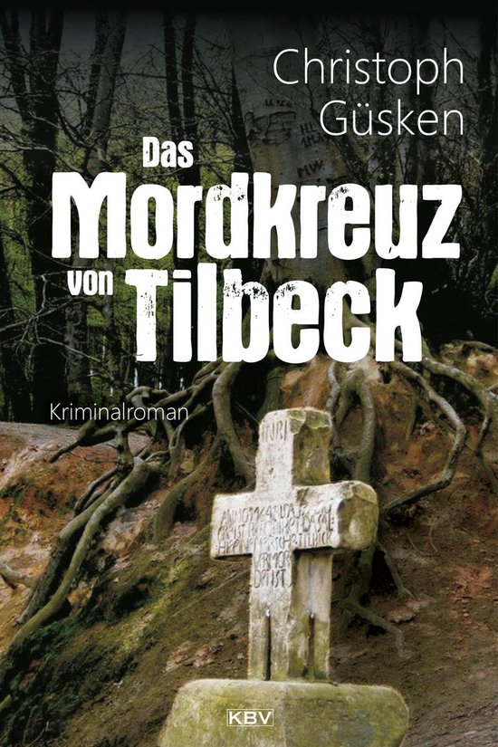 ExHauptkommissar Niklas De Jong 3 Das Mordkreuz von Tilbeck (ebook), Christoph... ExHauptkommissar Niklas De Jong 3 Das Mordkreuz von Tilbeck (ebook), Christoph...