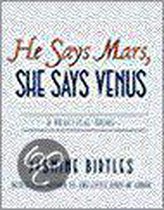 He Says Mars, She Says Venus