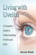 Living with Uveitis