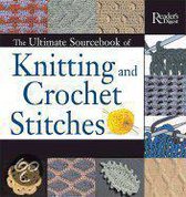 The Ultimate Sourcebook of Knitting and Crochet Stitches