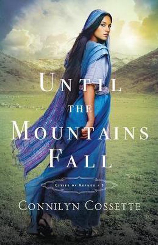 Until the Mountains Fall 3 Cities of Refuge - cover