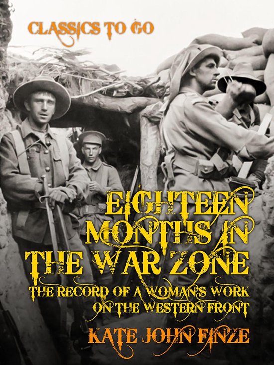 The World At War - Eighteen Months in the War Zone The Recor ... - cover