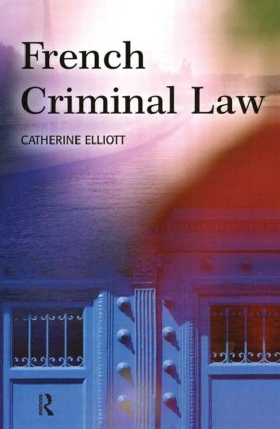 French Criminal Law 9781903240304 Catherine Elliott Boeken