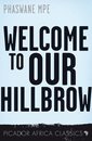 Picador Africa Classics - Welcome to our Hillbrow