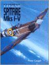 Supermarine Spitfire Mks 1 To V