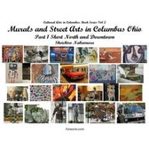 Murals and Street Arts in Columbus Ohio