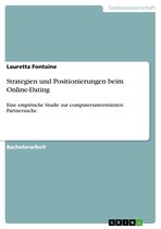 Strategien und Positionierungen beim Online-Dating