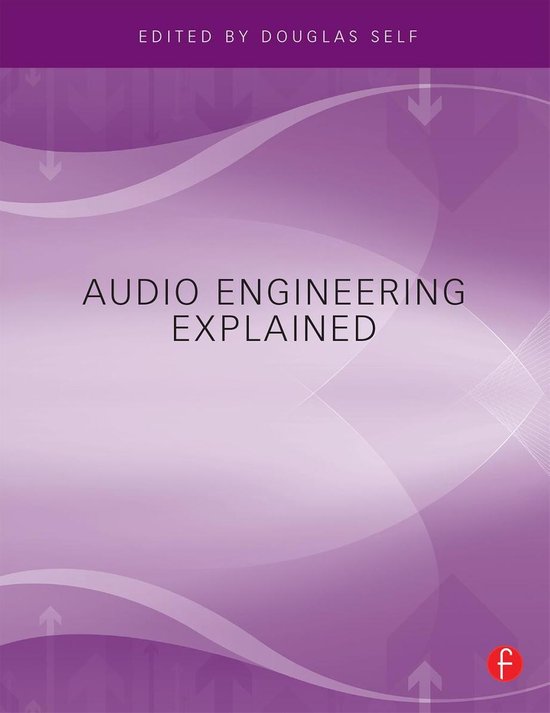 Audio Engineering Explained (ebook), Douglas Self 9781136121258