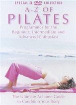 A-Z of Pilates: Programmes for the Beginner, Intermediate and Advanced Enthusiast