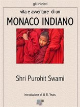 gli Iniziati 10 - Vita e avventure di un monaco indiano