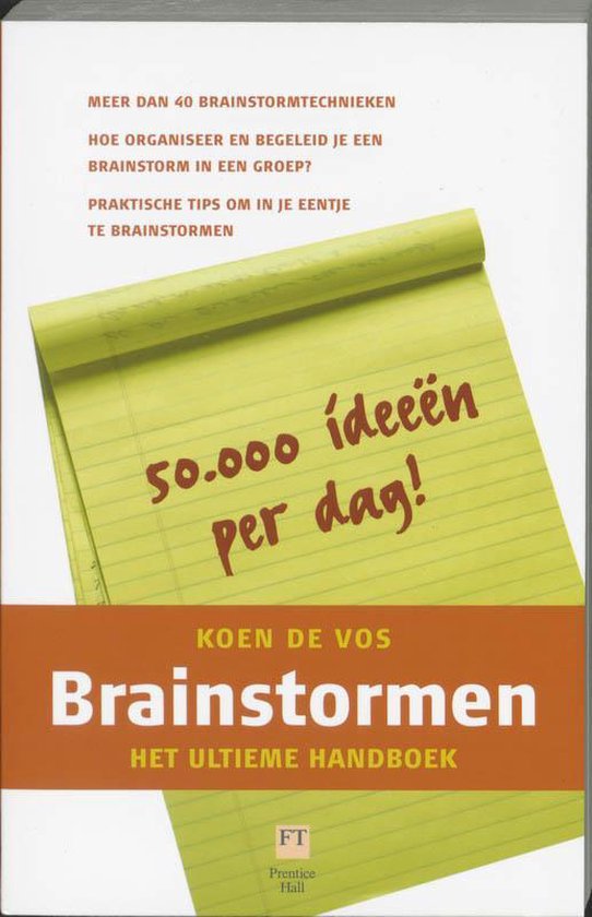 Voorkant van het boek 'Brainstormen' door Koen de Vos. Een notitieblok met gele lijntjes waarop '50.000 ideeën per dag!' staat.