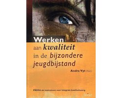Werken Aan Kwaliteit In De Bijzondere Jeugdbijstand