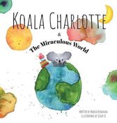 Koala Charlotte & The Miraculous World