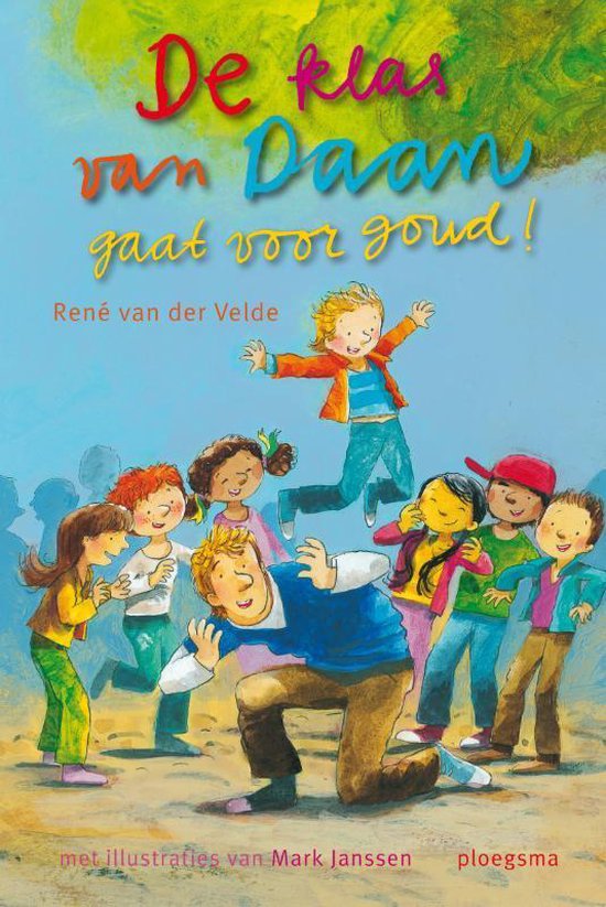 9789021668031 - De klas van Daan gaat voor goud!