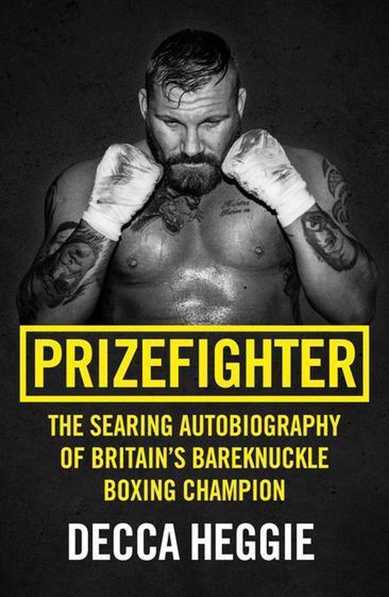 Prizefighter - The Searing Autobiography of Britain's Barekn ... - cover
