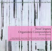 Neuf Jeunes Organistes Compositeurs