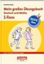 RICHTIG üben - Mein großes Übungsbuch Deutsch und Mathe 3. Klasse - Cornelsen Scriptor