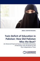 Twin Deficit of Education in Pakistan