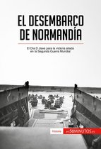 Historia - El desembarco de Normandía