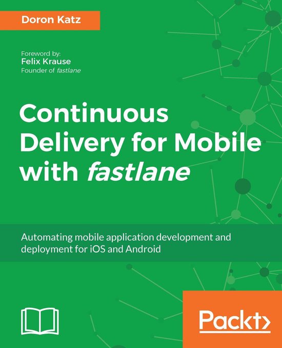 Continuous Delivery for Mobile with fastlane - cover