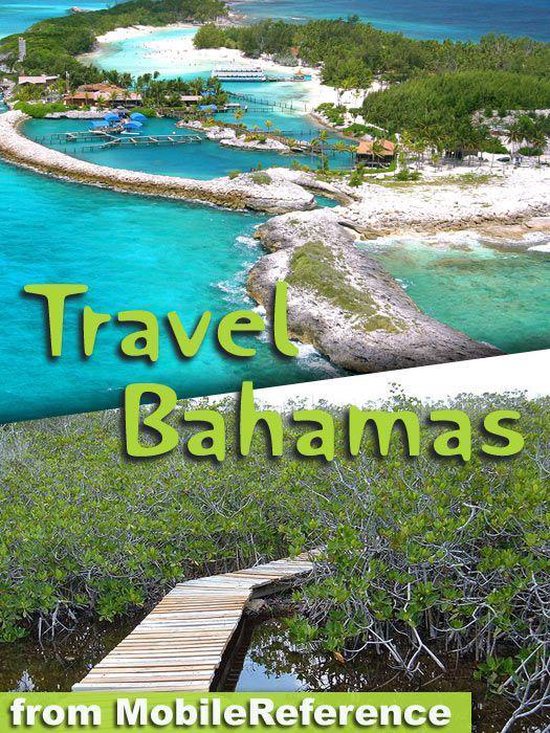 Travel Bahamas: Includes Grand Bahama, Nassau, Paradise Isla ... - cover