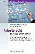Arbeitsrecht in Frage und Antwort