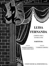Luisa Fernanda - Comedia Lirica en tres Actos
