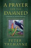 Mysteries of Ancient Ireland 17 - A Prayer for the Damned