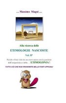 Alla ricerca delle Etimologie Nascoste vol. II