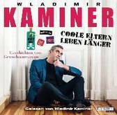 Kaminer, W: Coole Eltern leben länger/2 CDs